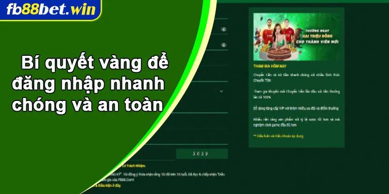 Bí quyết vàng để đăng nhập nhanh chóng và an toàn
